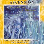 ascention crystal voice iris merlino healingmusic engelmusik engel channeln, chants, wivvica, crystal voice