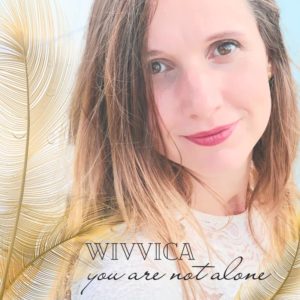 You are not alone - WiVViCA