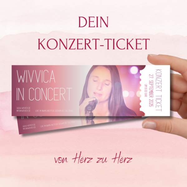 WiVViCA Live! Heilkonzert - Ticket - Seeham bei Salzburg, am 27.09.2025