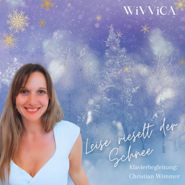 Leise rieselt der Schnee - WiVViCA