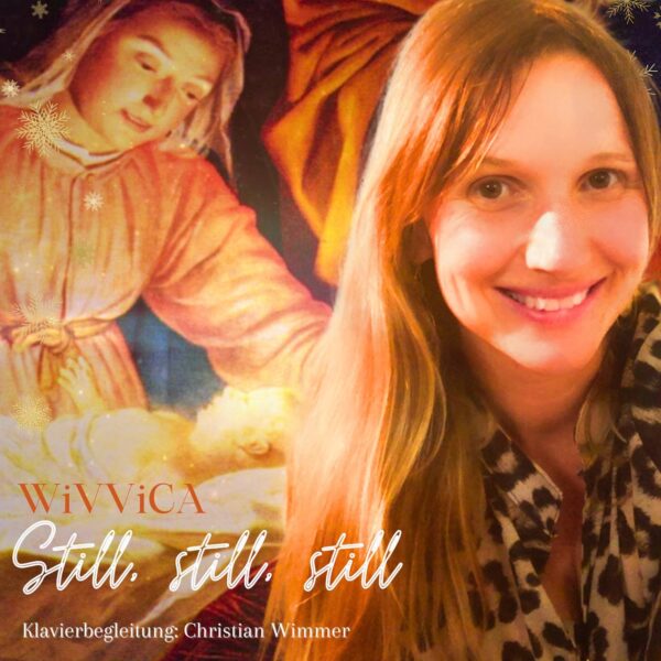 Still, still, still - WiVViCA